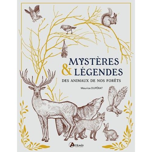 Mystères Et Légendes Des Animaux De France