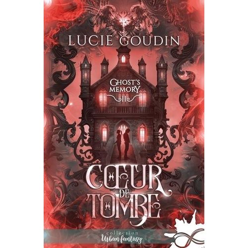 Ghost's Memory - Tome 2 - Coeur De Tombe
