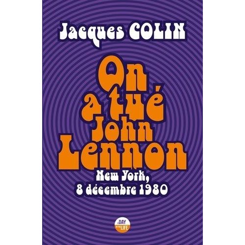 On A Tué John Lennon
