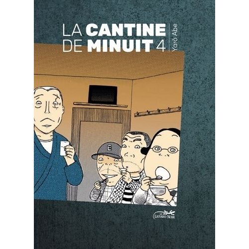 Cantine De Minuit (La) - Tome 4