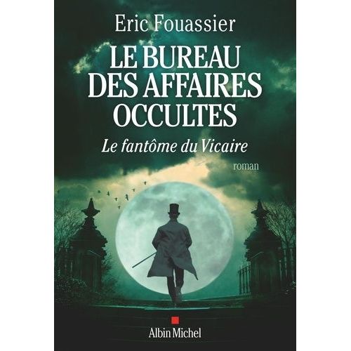 Le Bureau Des Affaires Occultes - Tome 2 - Le Fantôme Du Vicaire