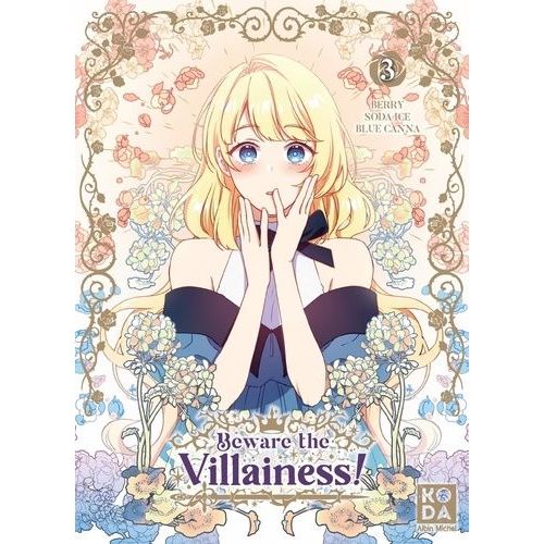 Beware The Villainess - Gare À La Vilaine ! - Tome 3
