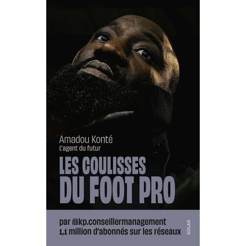 L'agent Du Futur, Les Coulisses Du Foot Professionnel