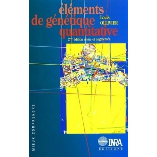 Elements De Genetique Quantitative - 2eme Edition
