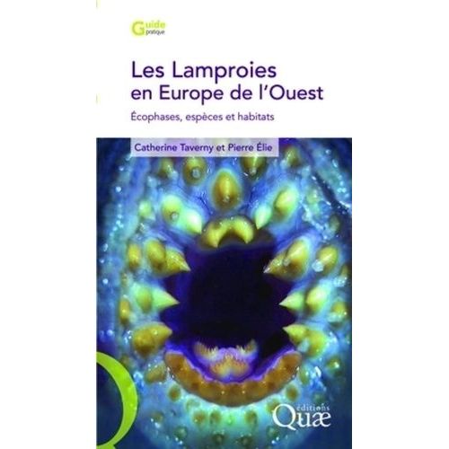 Les Lamproies En Europe De L'ouest - Ecophase, Espèces Et Habitats