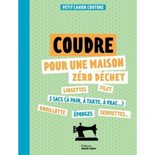 Petits Cahiers Couture : Zéro Déchet