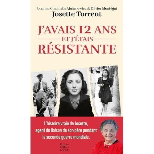 J'avais 12 Ans Et J'étais Résistante