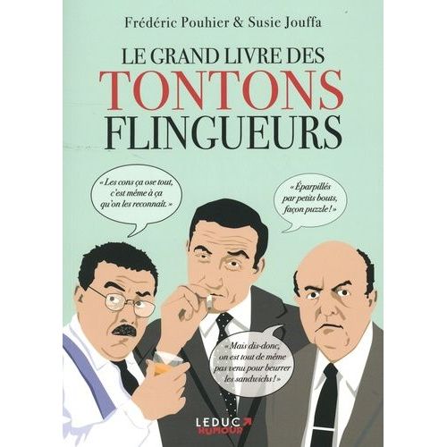 Le Grand Livre Des Tontons Flingueurs