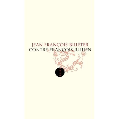 Contre François Jullien