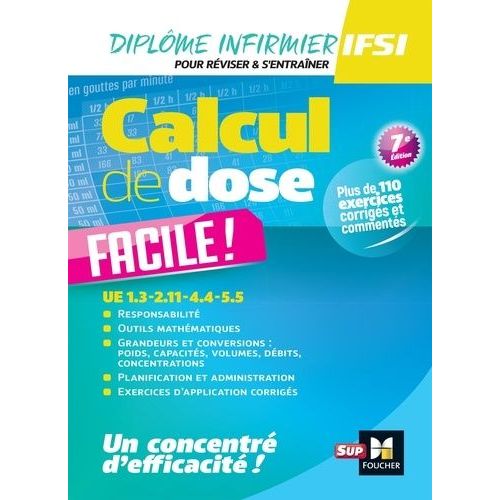 Calcul De Dose Facile ! - Ue 1.3-2.11-4.4-5.5