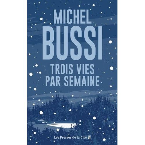 Trois Vies Par Semaine