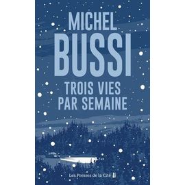 Trois Vies Par Semaine