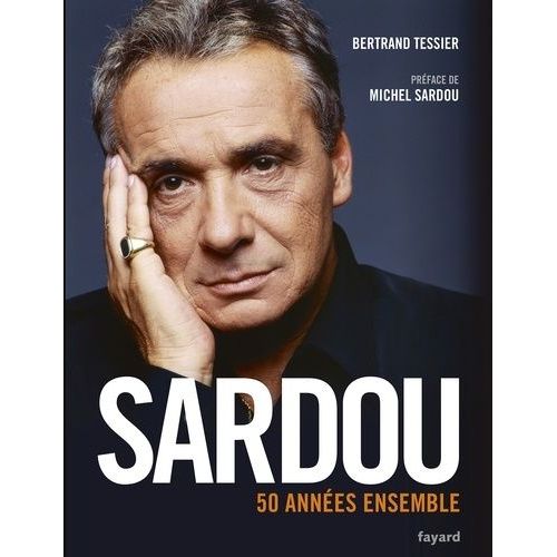 Sardou - 50 Années Ensemble