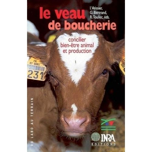 Le Veau De Boucherie - Concilier Bien-Être Animal Et Production