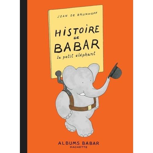 Histoire De Babar - Le Petit Elephant