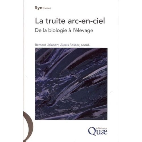 La Truite Arc-En-Ciel - Biologie Et Élevage