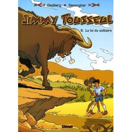 Jimmy Tousseul - Tome 6 - La Loi Du Solitaire