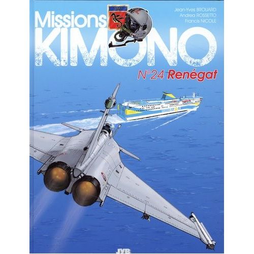 Mission Kimono - Tome 24 - Renégat