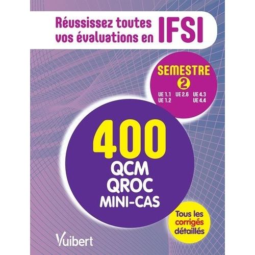 Réussissez Toutes Vos Évaluations En Ifsi Semestre 2