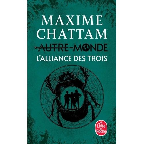 Autre-Monde - Tome 1 - L'alliance Des Trois