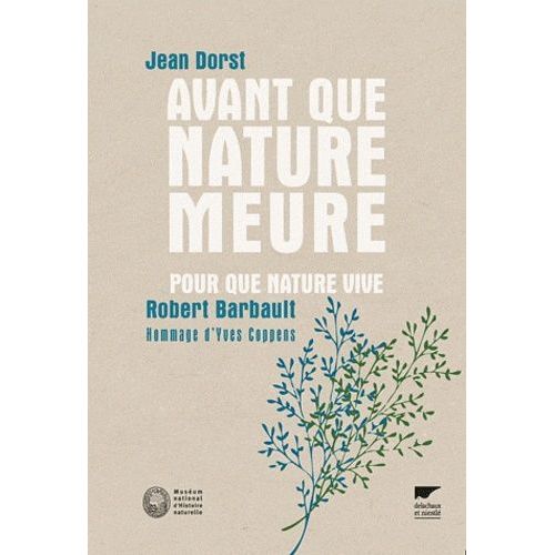 Avant Que Nature Meure, Pour Une Écologie Politique - Pour Que Nature Vive