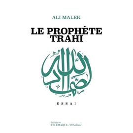 Le Prophète Trahi