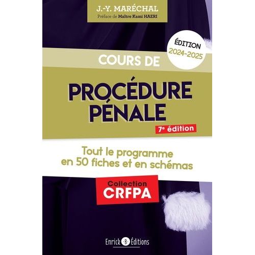 Cours De Procédure Pénale - Tout Le Programme En 50 Fiches Et En Schémas
