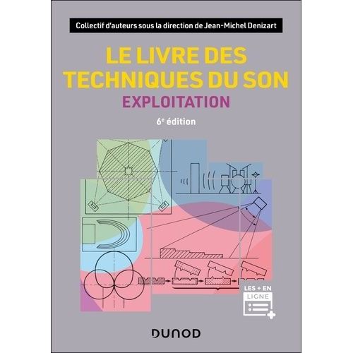 Le Livre Des Techniques Du Son - Tome 3, L'exploitation
