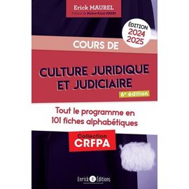 Cours De Culture Juridique Et Judiciaire - Tout Le Programme En 101 Fiches Alphabétiques
