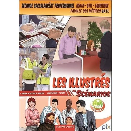 Les Illustrés En Scénarios 2de Bac Pro Agora