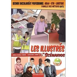 Les Illustrés En Scénarios 2de Bac Pro Agora
