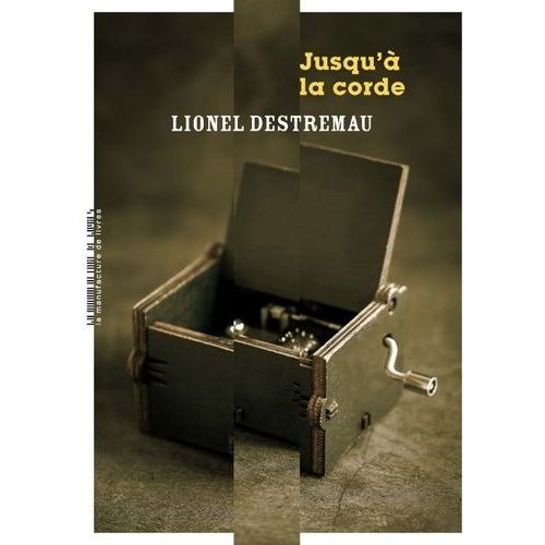 Jusqu'à La Corde