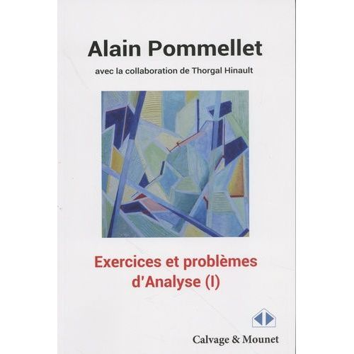 Exercices Et Problèmes D'analyse - Volume 1