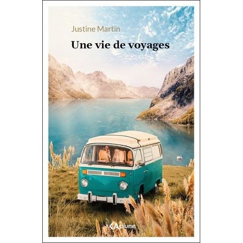 Une Vie De Voyages
