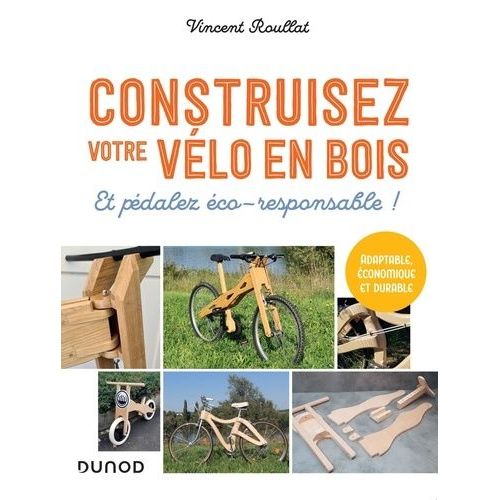 Construisez Votre Vélo En Bois - Et Pédalez Éco-Responsable !