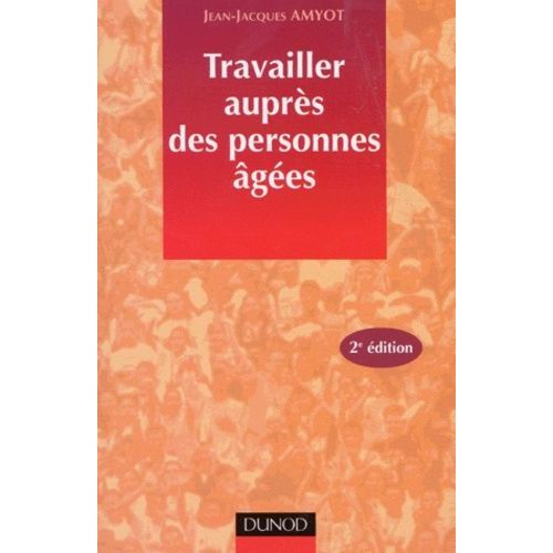 Travailler Auprès Des Personnes Âgées