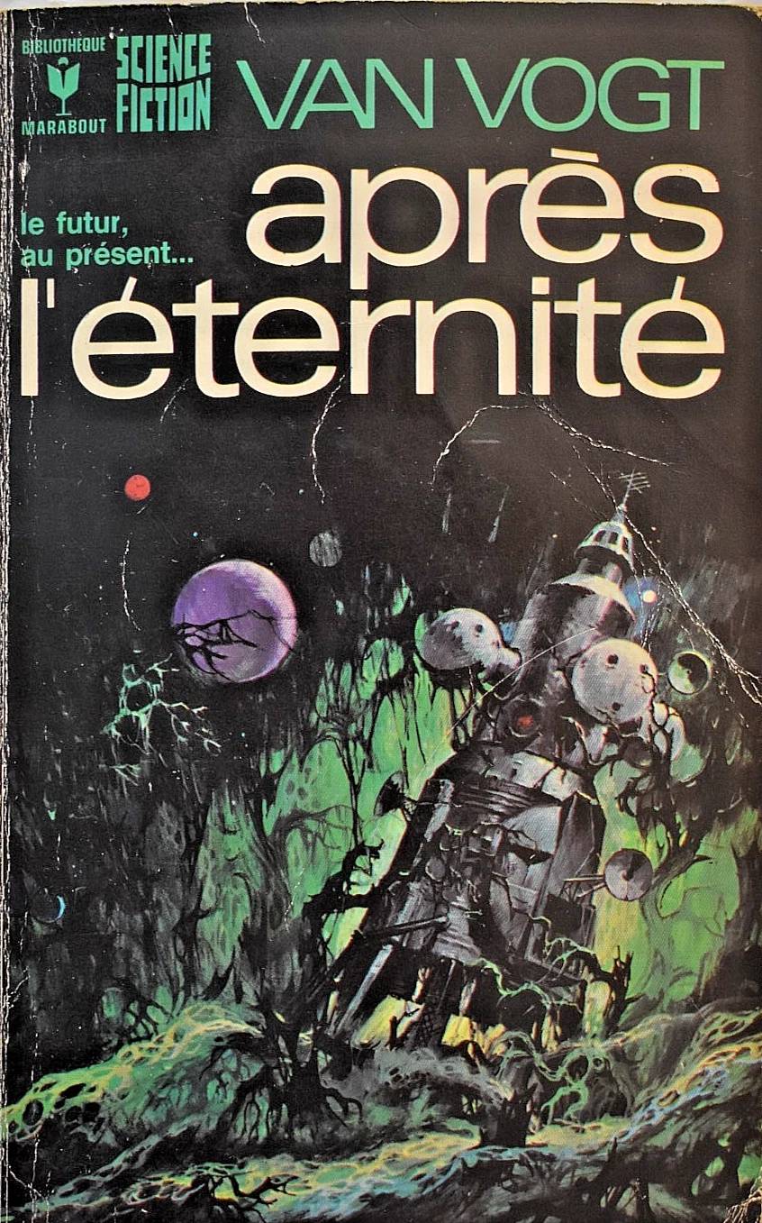 Après L’Éternité - A. E. Van Vogt
