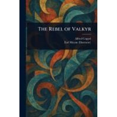 The Rebel Of Valkyr