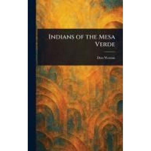 Indians Of The Mesa Verde