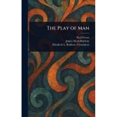 The Play Of Man