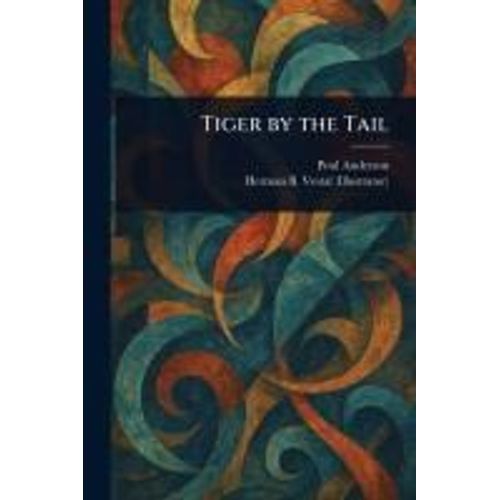 Tiger By The Tail