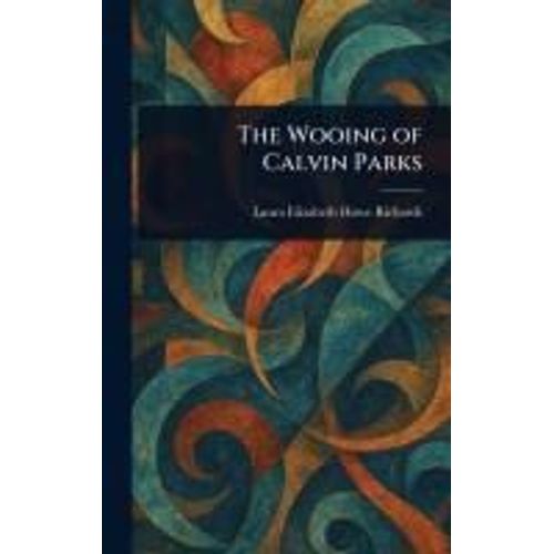 The Wooing Of Calvin Parks
