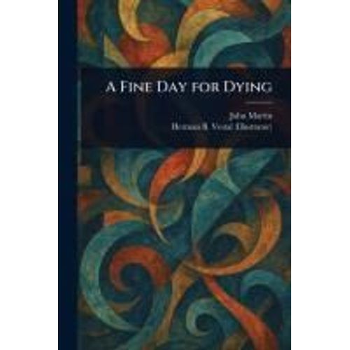 A Fine Day For Dying