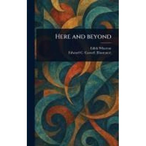 Here And Beyond