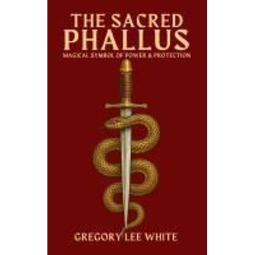 The Sacred Phallus