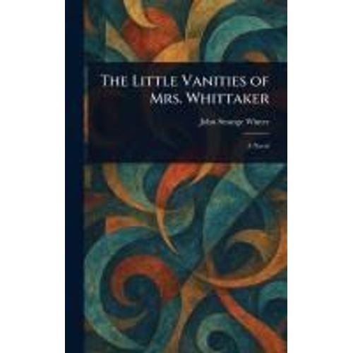 The Little Vanities Of Mrs. Whittaker