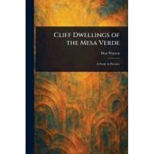 Cliff Dwellings Of The Mesa Verde