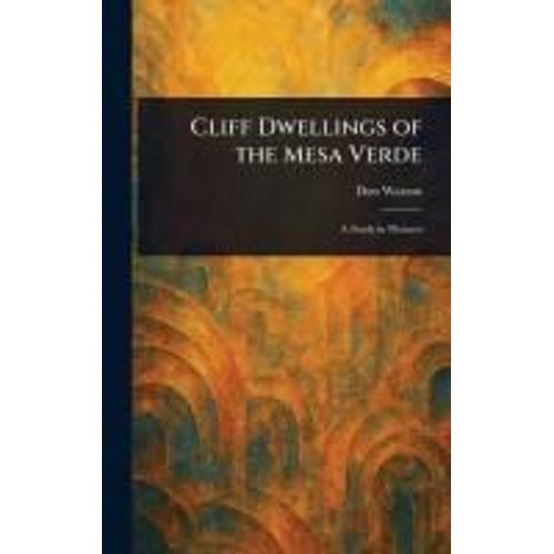 Cliff Dwellings Of The Mesa Verde