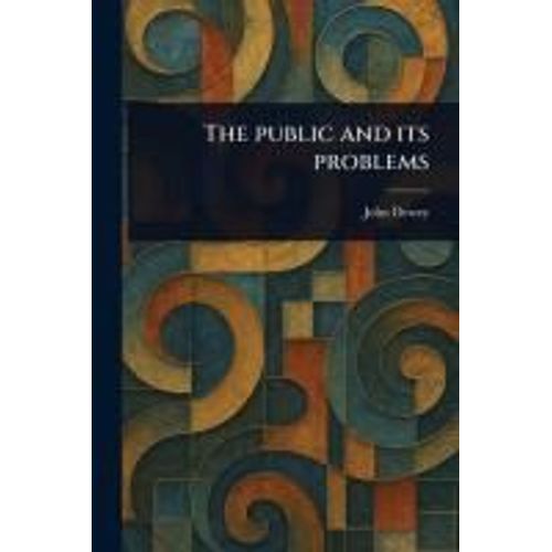 The Public And Its Problems