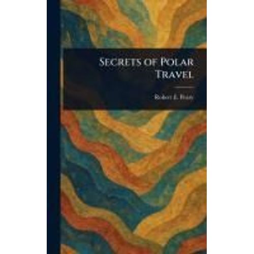 Secrets Of Polar Travel